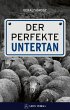 Der perfekte Untertan (eBook, ePUB) - Bild 1