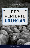 Der perfekte Untertan (eBook, ePUB)