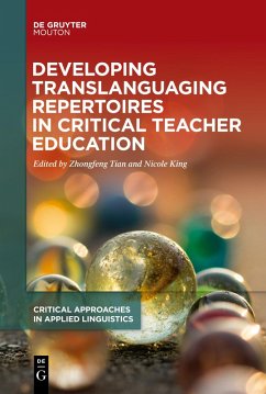 Cover Developing Translanguaging Repertoires in Critical Teacher Education