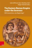The Eastern Roman Empire under the Severans (eBook, PDF)