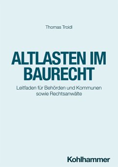 Altlasten im Baurecht (eBook, PDF) - Troidl, Thomas