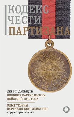 Kodeks chesti partizana (eBook, ePUB) - Davydov, Denis