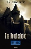 The Brotherhood - Part 1 and 2 (eBook, ePUB)