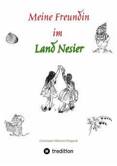 Meine Freundin im Land Nesier (eBook, ePUB) - Wiegand, Christiane