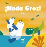 ¡Nada Groz! (eBook, ePUB) ¡Nada Groz! (eBook, ePUB)