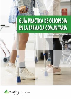Cover GUÍA PRÁCTICA DE ORTOPEDIA EN LA FARMACIA COMUNITARIA (eBook, ePUB)