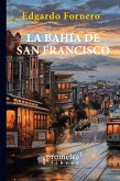 La Bahía de San Francisco (eBook, PDF)