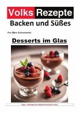 Volksrezepte Backen und Süßes - Desserts im Glas