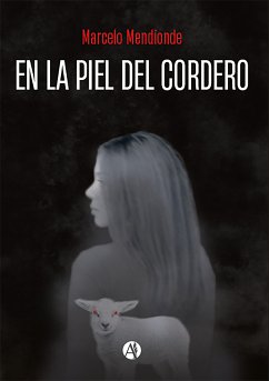 En la piel del cordero (eBook, ePUB) - Mendionde, Marcelo