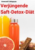 Verjüngende Saft-Detox-Diät (eBook, ePUB)