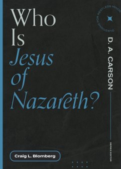 Who Is Jesus of Nazareth? (eBook, ePUB) - Blomberg, Craig L.