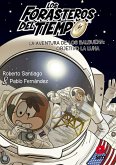 Los Forasteros del Tiempo 12. La aventura de los Balbuena: objetivo la Luna (eBook, ePUB) Los Forasteros del Tiempo 12. La aventura de los Balbuena: objetivo la Luna (eBook, ePUB)