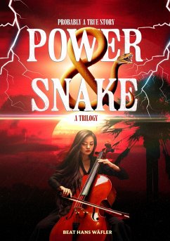 POWER ¿ SNAKE (eBook, ePUB) - Wäfler, Beat Hans