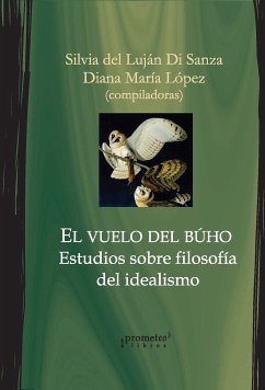 El vuelo del búho (eBook, PDF) - del Di Sanza, Silvia Luján; López, Diana María