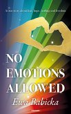 No Emotions Allowed (eBook, ePUB)