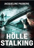 Hölle Stalking (eBook, ePUB)