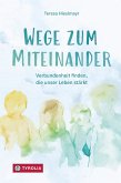 Wege zum Miteinander (eBook, ePUB)