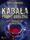 Kabała panny Barlove, czyli morderstwo po angielsku (eBook, ePUB)