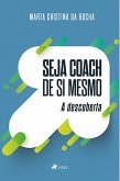 Seja Coach de si mesmo (eBook, ePUB)