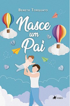 Nasce um Pai (eBook, ePUB) - Torquato, Beneth