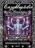 Enzyklopädie des Hexentums - Leitfaden zu den generell-magischen Dingen und Arbeitsweisen im Hexentum - Band 6 (eBook, ePUB)