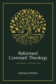 Reformed Covenant Theology (eBook, ePUB)