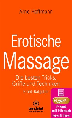 Erotische Massage   Erotischer Ratgeber (eBook, ePUB) - Hoffmann, Arne