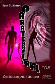 Zeitmanipulationen (PARTERRESTRIAL 7) (eBook, ePUB)