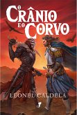 Trilogia da Tormenta Vol.2 - O Crânio e o Corvo (2ª edição) (eBook, ePUB)