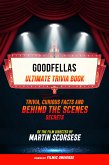 Goodfellas - Ultimate Trivia Book: Trivia, Curious Facts And Behind The Scenes Secrets Of The Film Directed By Martin Scorsese (eBook, ePUB)