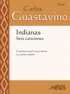 Indianas seis canciones (eBook, PDF) - Guastavino, Carlos A.