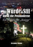 Mit Würde und Stil durch die Postmoderne (eBook, ePUB)