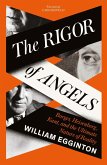 The Rigor of Angels (eBook, ePUB) The Rigor of Angels (eBook, ePUB)