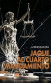 Jaque al cuarto mandamiento (eBook, ePUB)