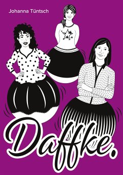 Daffke. (eBook, ePUB) - Tüntsch, Johanna