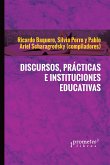 Discursos, prácticas e instituciones educativas (eBook, PDF)