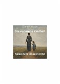 Die verlorene Kindheit (eBook, ePUB)