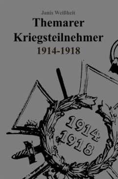 Themarer Kriegsteilnehmer 1914 - 1918 - Weißheit, Janis