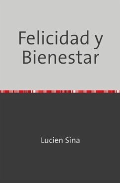 Felicidad y Bienestar - Sina, Lucien