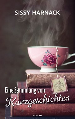 Eine Sammlung von Kurzgeschichten (eBook, ePUB)