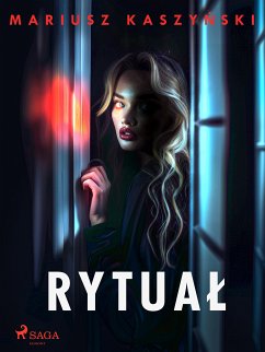 Rytuał (eBook, ePUB) - Kaszyński, Mariusz