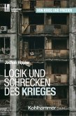 Logik und Schrecken des Krieges (eBook, ePUB)