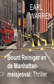 Bount Reiniger en de Manhattan-meisjesval: Thriller (eBook, ePUB)