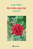 Der Liebe selig Lied (eBook, ePUB)