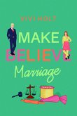 Make Believe Marriage (eBook, ePUB)