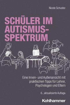 Schüler im Autismus-Spektrum (eBook, ePUB) - Schuster, Nicole