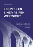 Eckpfeiler einer reifen Weltsicht (eBook, ePUB)