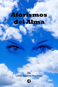 Los aforismos del alma (eBook, ePUB) - Martínez, Lilian Susan