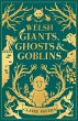 Welsh Giants, Ghosts and Goblins... - Bild 1