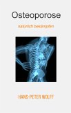 Osteoporose natürlich bekämpfen (eBook, ePUB)